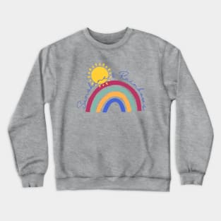 Sunshine & Rainbows Crewneck Sweatshirt